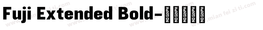 Fuji Extended Bold字体转换